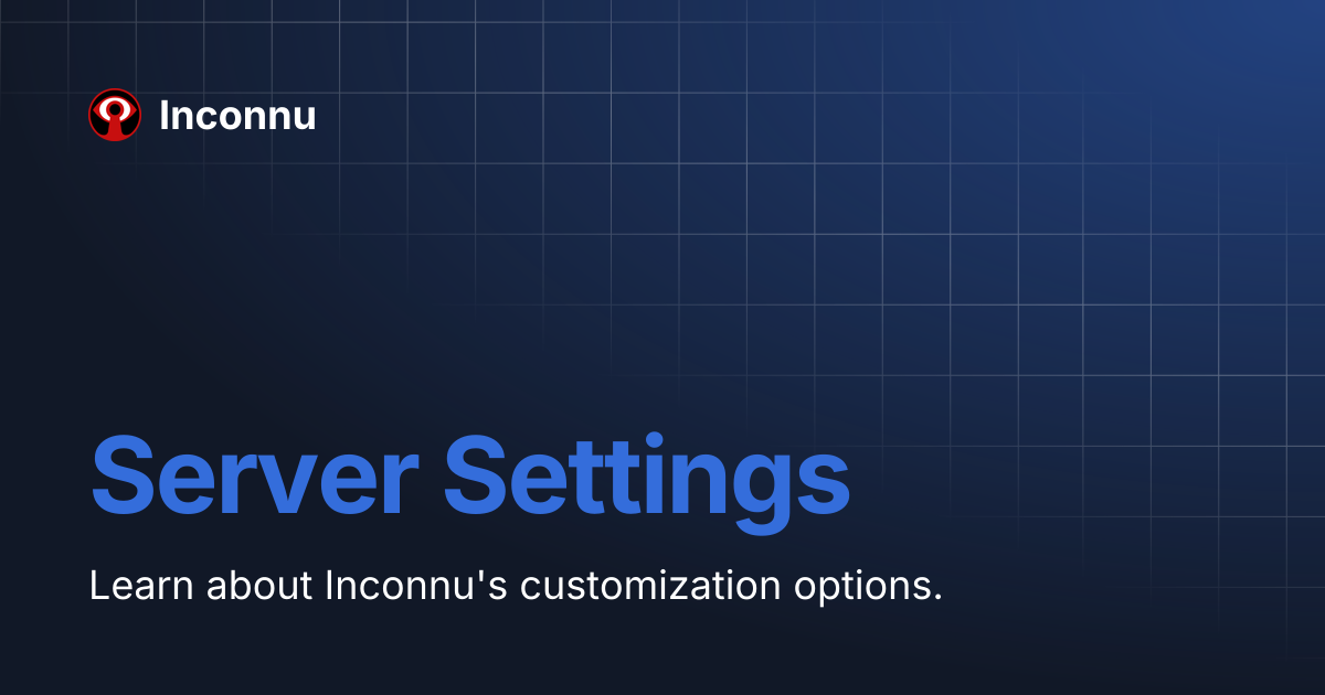 Server Settings | Inconnu